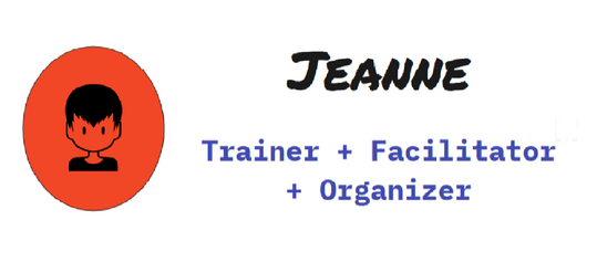 Jeanne: experiential trainer, facilitator, and social and environmental justice organizer